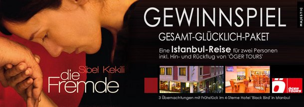 T�rkei-Reise-Gewinnspiel:Die Fremde