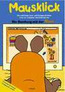 Die Sendung mit der Maus - Mausklick