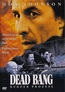 Dead Bang - Kurzer Prozess