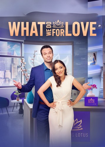 What We Do for Love - Liebe auf Umwegen - Poster 1 What We Do for Love - Liebe auf Umwegen - Poster 1