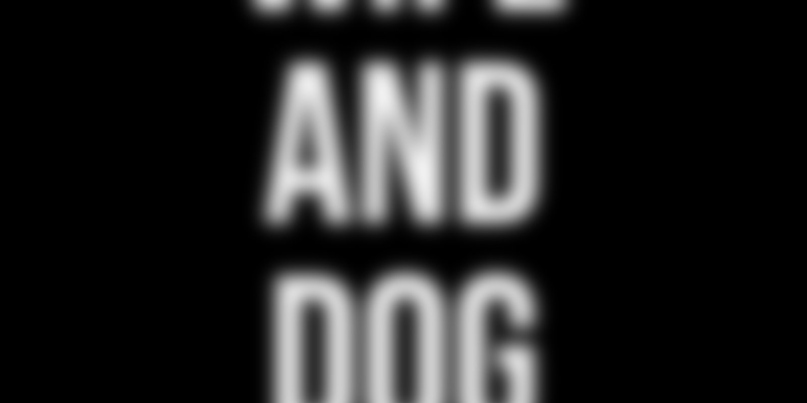 Wife & Dog
