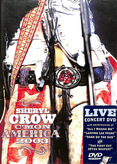 Sheryl Crow - C'Mon America 2003