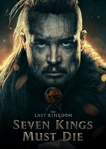 The Last Kingdom - Seven Kings Must Die - Poster 1 The Last Kingdom - Seven Kings Must Die - Poster 1