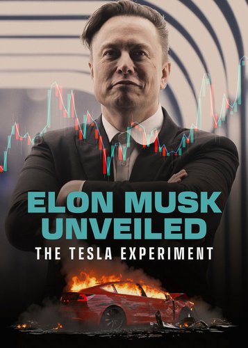 Elon Musk Uncovered - Das Tesla-Experiment - Poster 3 Elon Musk Uncovered - Das Tesla-Experiment - Poster 3