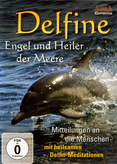 Delfine - Engel und Heiler der Meere