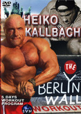 Heiko Kallbach - The Berlin Wall Workout