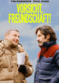 Friendship - Vorsicht, Freundschaft!