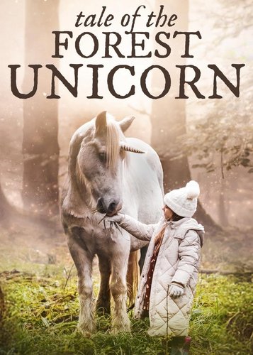 Tale of the Forest Unicorn - Das Geheimnis des Einhorns - Poster 2 Tale of the Forest Unicorn - Das Geheimnis des Einhorns - Poster 2