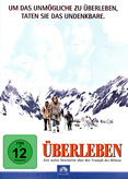 Überleben! - Eine wahre Geschichte über den Triumph des Willens