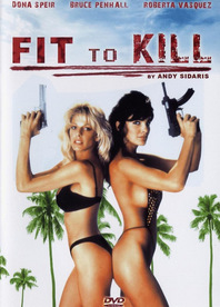 Fit to Kill