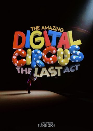 The Amazing Digital Circus - Der letzte Akt - Poster 2 The Amazing Digital Circus - Der letzte Akt - Poster 2