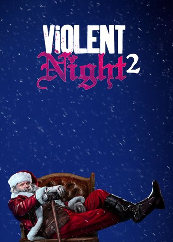 Violent Night 2 - Eine tödliche Bescherung - Poster 2 Violent Night 2 - Eine tödliche Bescherung - Poster 2