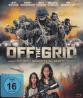 Off the Grid - Wie weit würdest du gehen?