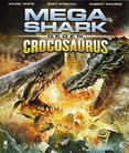 Mega Shark gegen Crocosaurus