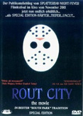 Rout City - Der Film