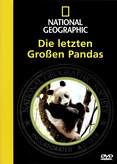 National Geographic - Die letzten großen Pandas