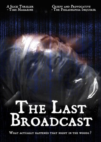 The Last Broadcast - Poster 1