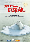 Der kleine Eisbär - 26 Geschichten mit Lars und seinen Freunden