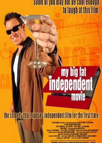 My Big Fat Independent Movie - Poster 2