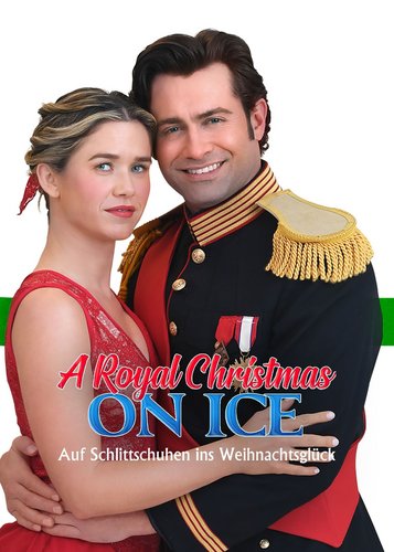 A Royal Christmas on Ice - Auf Schlittschuhen ins Weihnachtsglück - Poster 2 A Royal Christmas on Ice - Auf Schlittschuhen ins Weihnachtsglück - Poster 2