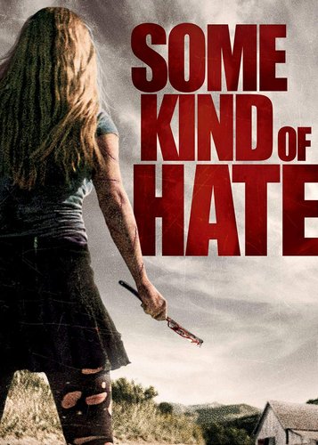 Some Kind of Hate - Poster 1