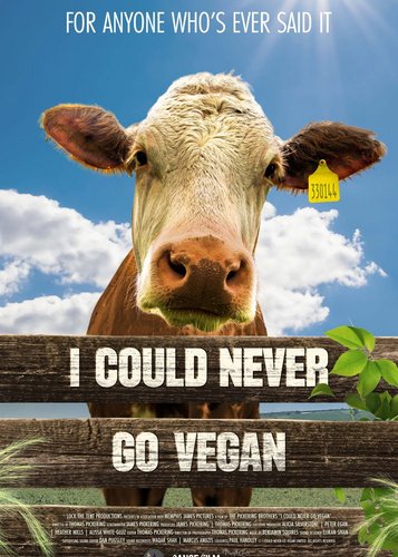 I Could Never Go Vegan - Poster 2 I Could Never Go Vegan - Poster 2