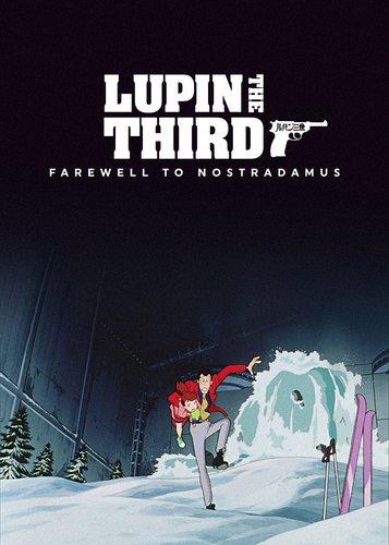 Lupin III - Farewell to Nostradamus - Poster 2 Lupin III - Farewell to Nostradamus - Poster 2