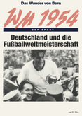 Das Wunder von Bern - WM 1954