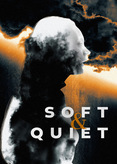 Soft & Quiet