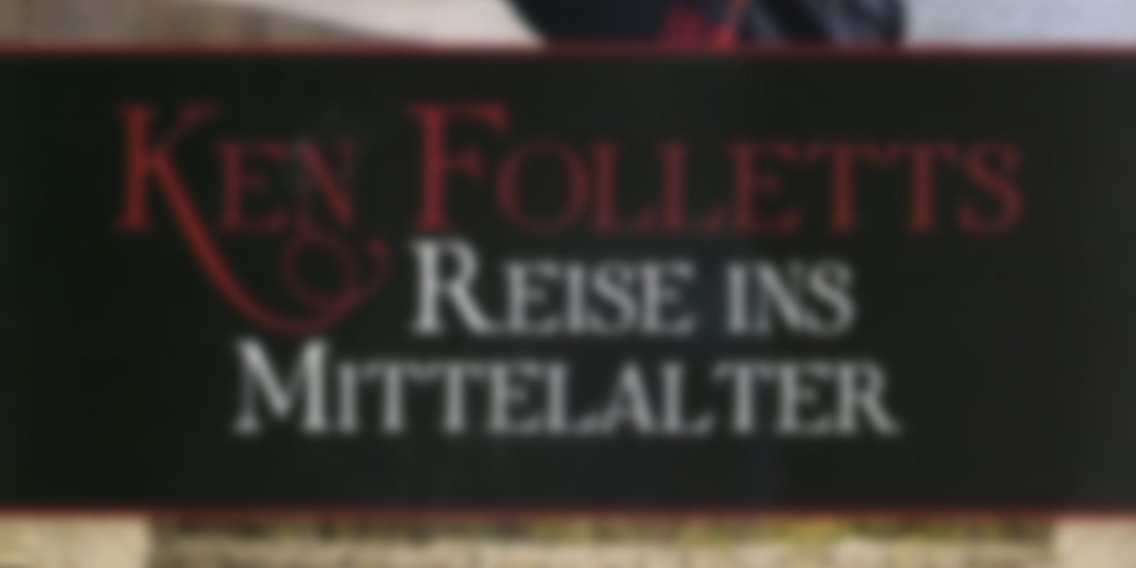 Ken Folletts Reise ins Mittelalter