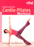 Schlank und fit mit Cardio-Pilates Workout