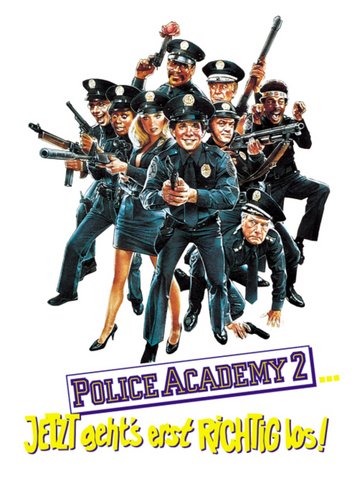 Police Academy 2 - Jetzt geht’s erst richtig los - Poster 1 Police Academy 2 - Jetzt geht’s erst richtig los - Poster 1