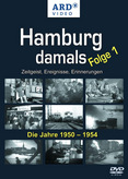 Hamburg damals - Folge 1 - Die Jahre 1950 - 1954