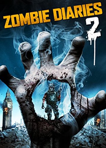 The Zombie Diaries 2 - World of the Dead - Poster 2