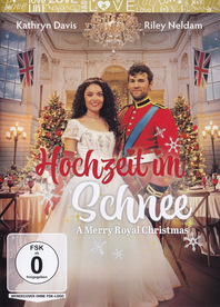 A Merry Royal Christmas - Hochzeit im Schnee