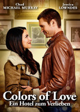 Colors of Love - Ein Hotel zum Verlieben