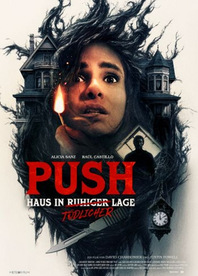 Push - Haus in tödlicher Lage