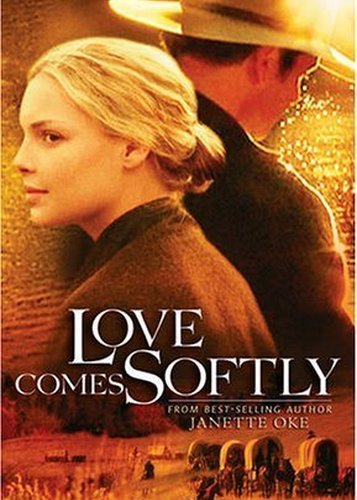 Love Comes Softly - Liebe wird wachsen - Poster 1
