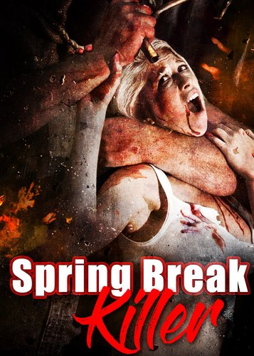 Spring Break Killer - Poster 1 Spring Break Killer - Poster 1