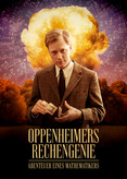 Oppenheimers Rechengenie - Abenteuer eines Mathematikers
