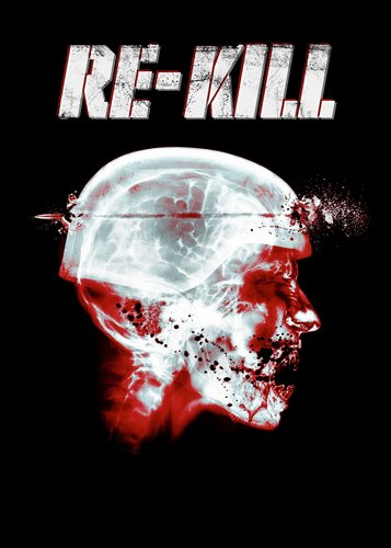 Re-Kill - Poster 2 Re-Kill - Poster 2