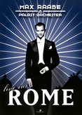 Max Raabe & Palast Orchester - Live in Rome