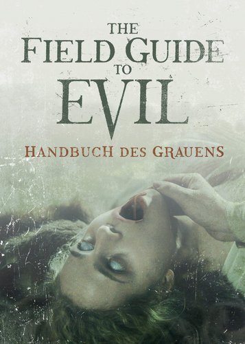 The Field Guide To Evil - Poster 1