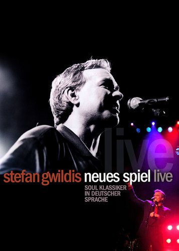 Stefan Gwildis - Neues Spiel Live - Poster 1