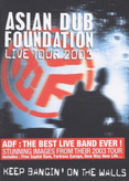 Asian Dub Foundation - Keep Bangin' on the Walls