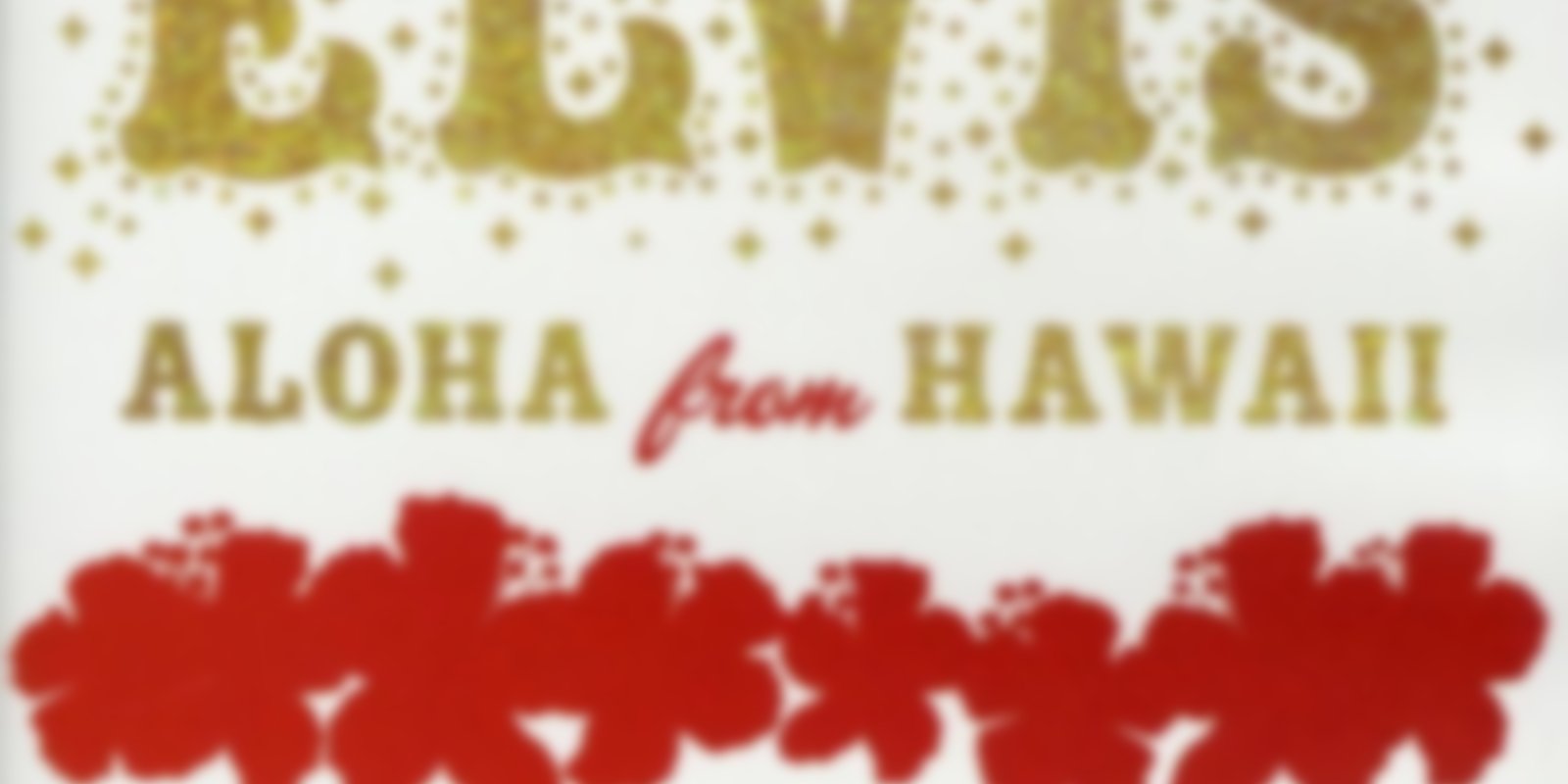 Elvis - Aloha from Hawaii