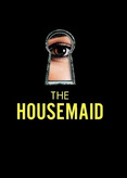 The Housemaid - Wenn sie wüsste