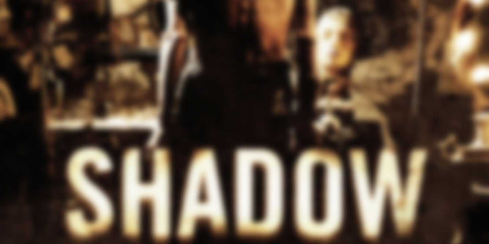 Shadow - In der Gewalt des Bösen