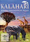 Kalahari - Afrikas paradiesische Wüste