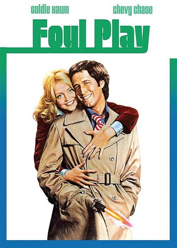 Foul Play - Eine ganz krumme Tour - Poster 6 Foul Play - Eine ganz krumme Tour - Poster 6